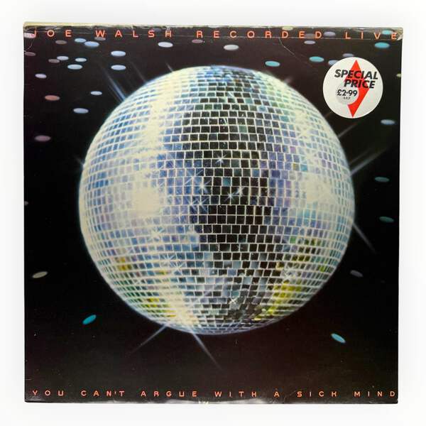 Joe Walsh You Can't Argue With A Sick Mind Vinyl LP VG+/VG UK