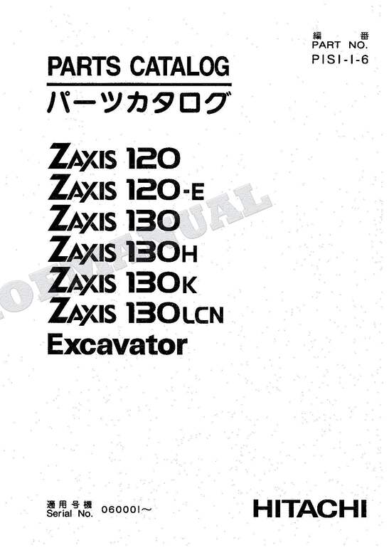 HITACHI ZX120 ZX120-E ZX130 Excavator Parts Catalog Manual SN