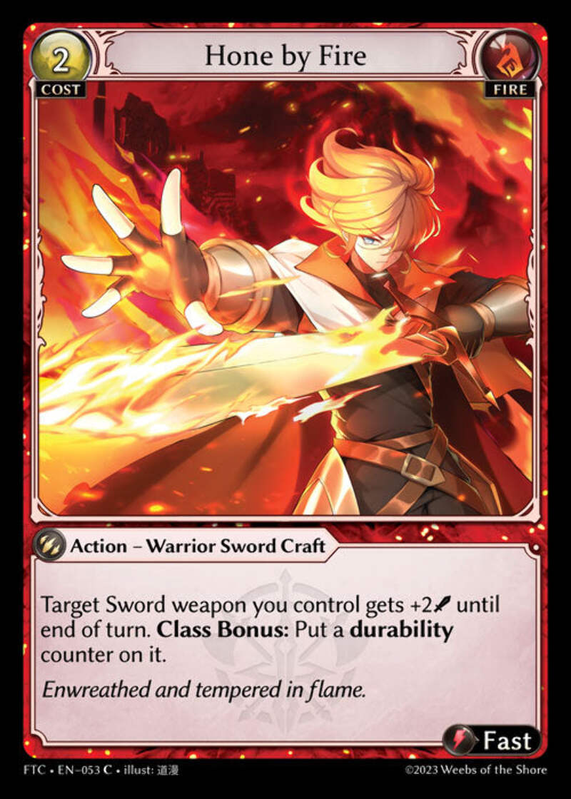 Hone by Fire - FTC EN-053 - x4 - C - NM - Non-Foil - Grand
