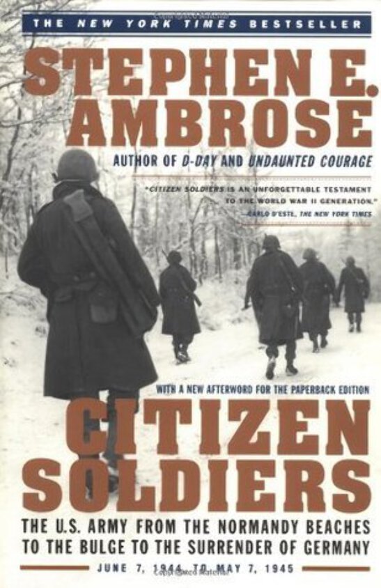 Citizen Soldiers by Stephen E. Ambrose Paperback VERY GOOD