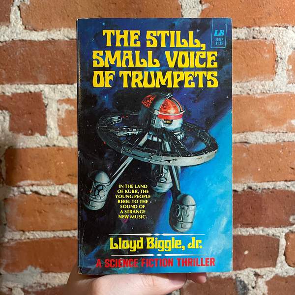 The Still, Small Voice of Trumpets - Lloyd Biggle, Jr. - 1968