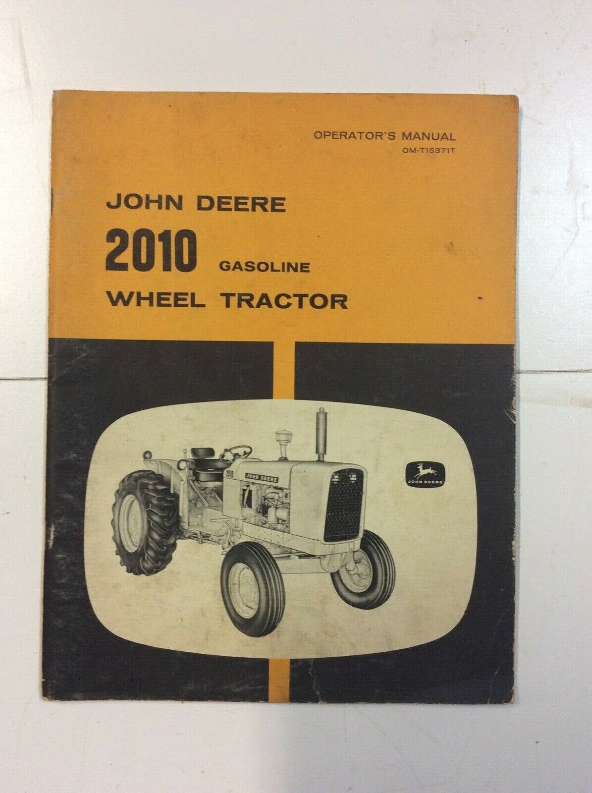 OMT15371T John Deere Operators Manual For Gas 2010 Industrial Wheel Tractors - Picture 1 of 5